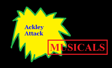 Ackley Attack Musicals