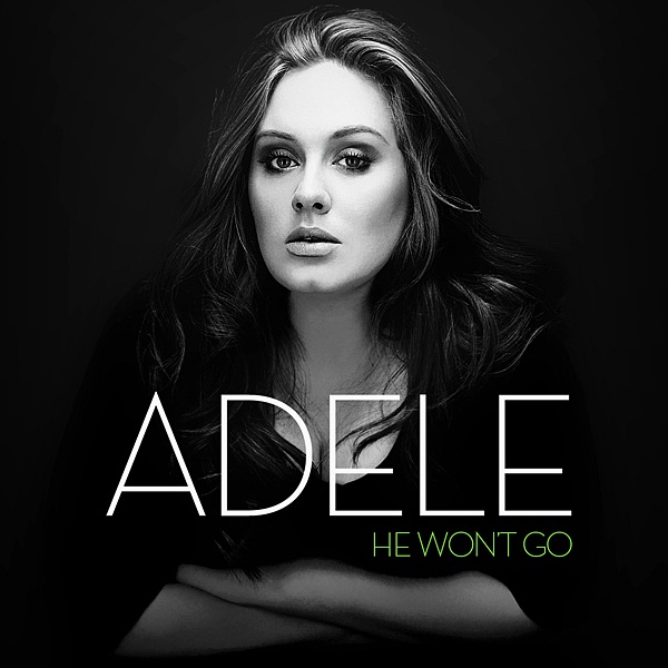 http://vignette1.wikia.nocookie.net/adeles/images/7/75/Adele_-_He_Won%27t_Go_Lyrics.jpg/revision/latest?cb=20120321211108