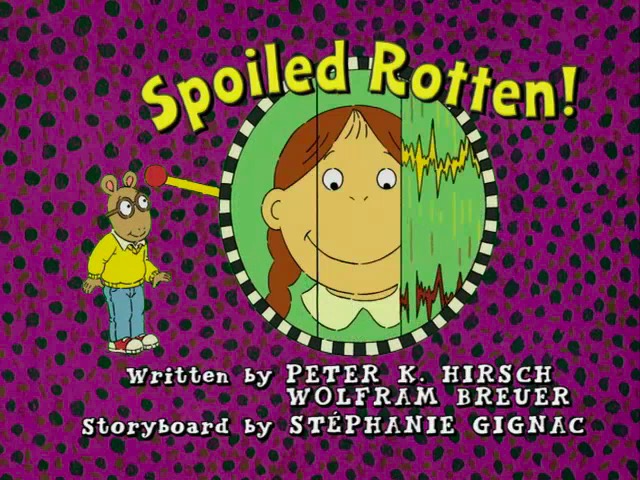 Arthur Title Cards Season 11 | spoiled rotten arthur wiki fandom powered by wikia Arthur Title Cards Season 11 | spoiled rotten arthur wiki fandom powered by wikia