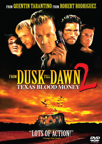 1999 From Dusk Till Dawn 2: Texas Blood Money