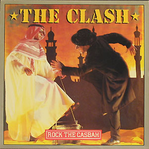 Clash Rock The Casbah Should I Stay Or Should I Go Clash Rock The Casbah Should I Stay Or Should I Go