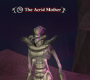 The Acrid Mother