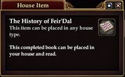 The History of Feir'Dal (House Item)