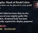 Trophy: Head of Perah'Celsis