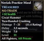 Neriak Practice Maul