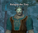 Balagog the Tiny