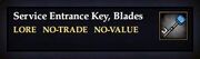 Service Entrance Key, Blades
