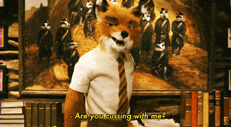 http://vignette1.wikia.nocookie.net/fantasticmrfox/images/b/b3/FoxBadgerCussing.gif/revision/latest?cb=20140818184507