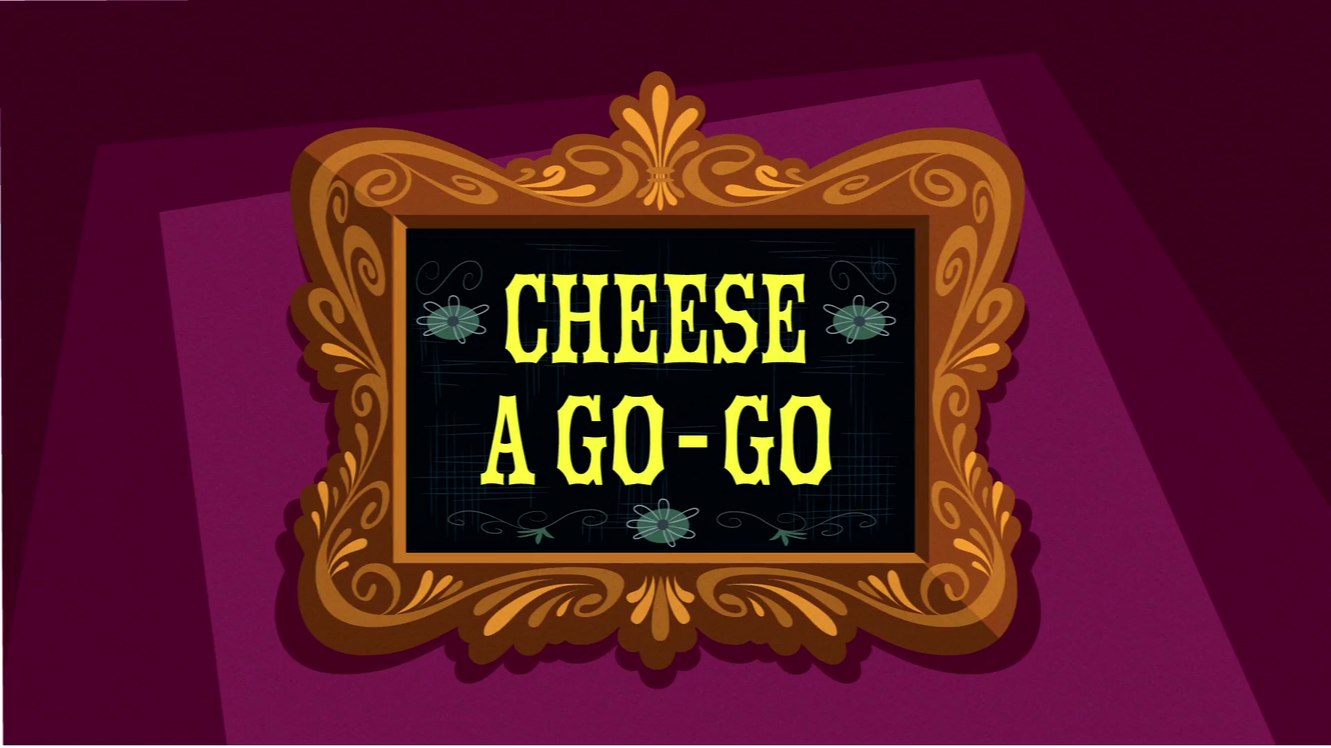Cheese a Go-Go | Imagination Companions, A Foster's Home for Imaginary