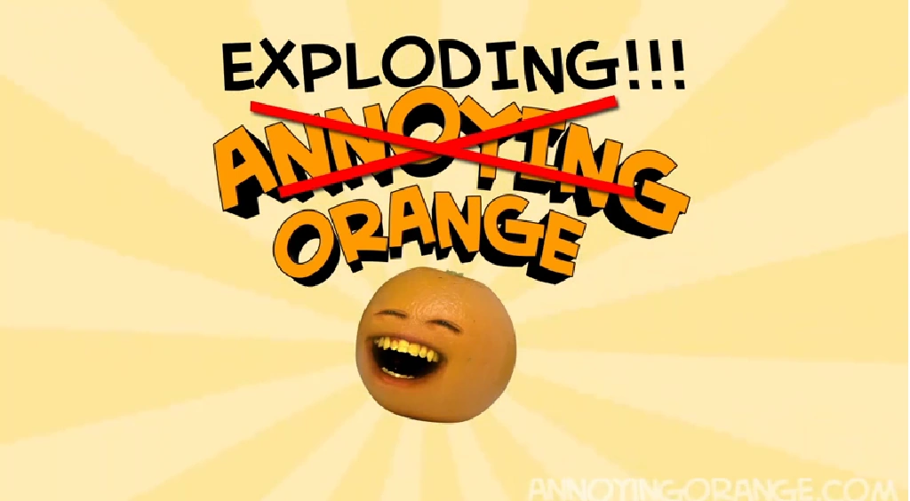 Annoying Orange The Exploding Orange Gagfilms Wiki Fandom powered