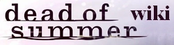 Dead of Summer