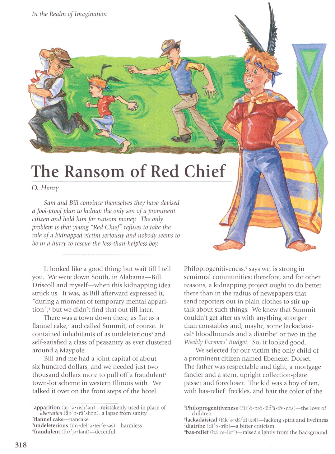 the ransom of red chief summary The ransom of red chief is a fine example of o henry's use of irony first published in the saturday evening post in 1902 bill and sam sure didn't anticipate. the ransom of red chief summary The ransom of red chief is a fine example of o henry's use of irony first published in the saturday evening post in 1902 bill and sam sure didn't anticipate.