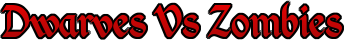 Cooltextdwarvesvszombies