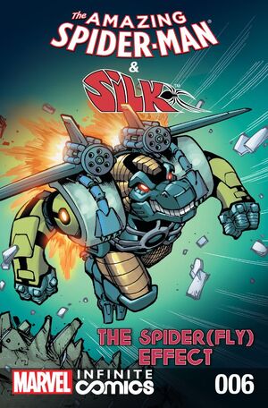 Amazing Spider-Man & Silk The Spider(fly) Effect Infinite Comic Vol 1 6