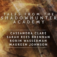 Tales from the Shadowhunter Academy | The Shadowhunters ...