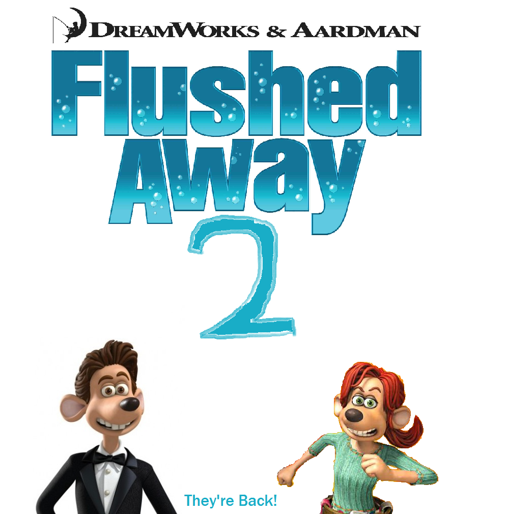 Flushed Away 2 Movie Fanon Wiki FANDOM powered by Wikia