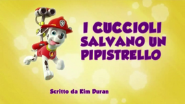 Pups Save a Bat | PAW Patrol Wiki | Fandom powered by Wikia