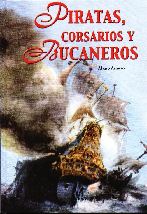 Piratas, corsarios y bucaneros El Sextante Fandom powered by Wikia