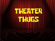 Theaterthugs