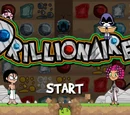 Drillionaire