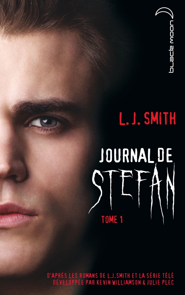 Journal de Stefan, Tome 1 Wiki Vampire Diaries France FANDOM powered by Wikia