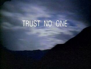 Trust no one