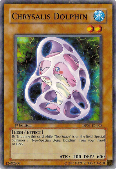 http://vignette1.wikia.nocookie.net/yugioh/images/e/e1/ChrysalisDolphin-DP03-EN-C-1E.jpg/revision/latest?cb=20070827021350