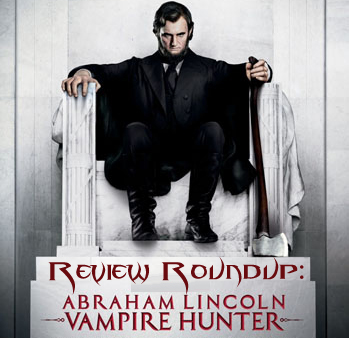 Abraham lincoln vampire hunter review-roundup