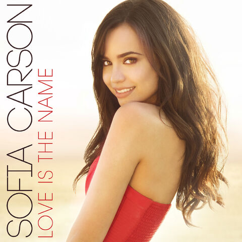 File:Sofia-Carson-Love-Is-The-Name.jpg