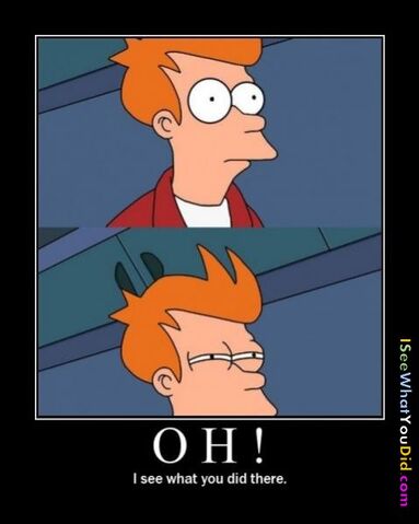 File:I-see-what-you-did-there-015.jpg