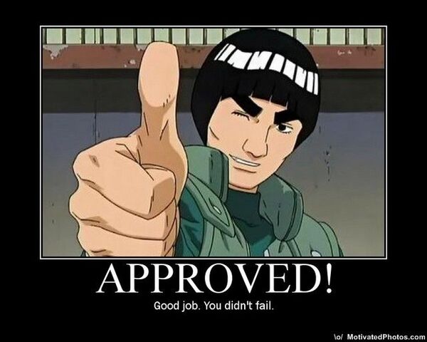 File:Fallenvizardwarrior-albums-mp2-picture97041-633518898025661363-approved-good-job-you-didnt-fail-motivational-anime-poster.jpg
