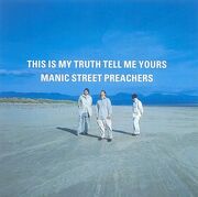 This-Is-My-Truth-Tell-Me-Yours Manic-Street-Preachers,images big,25,4917032-1-