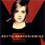 Dziecko Edyta-Bartosiewicz,images big,30,5348182-1-