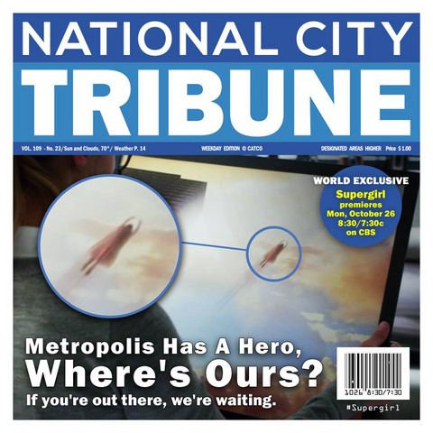 File:Metropolis Has A Hero, Where's Ours? If you're out there, we're waiting. National City Tribune.png