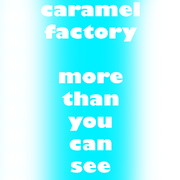 Caramelfactorymorethanyoucansee
