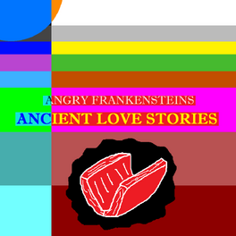 Angryfrankensteins-ancientlovestories-cover