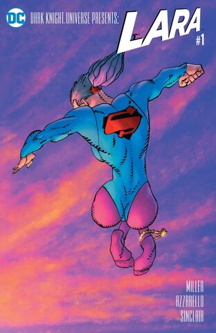 File:The Dark Knight Universe Presents Lara Vol 1-1 Cover-1.jpg