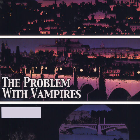File:TheproblemwithvampiresTA.jpg