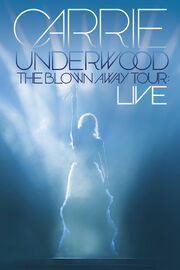 CarrieUnderwood TheBlownAwayTourLIVE G0100030018586 1400x2100Poster FINAL