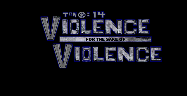File:Violenceforthesakeofviolence.png