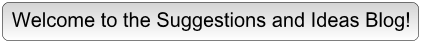 SuggestionsandIdeas
