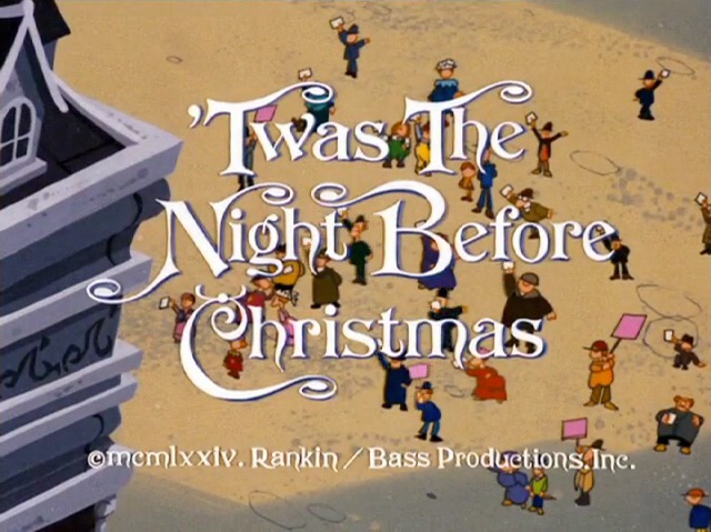 twas the night before christmas rankin bass christmas twas the night before christmas wiki