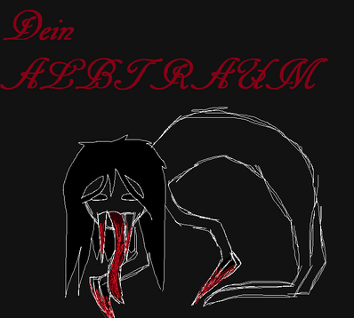 Dein Albtraum