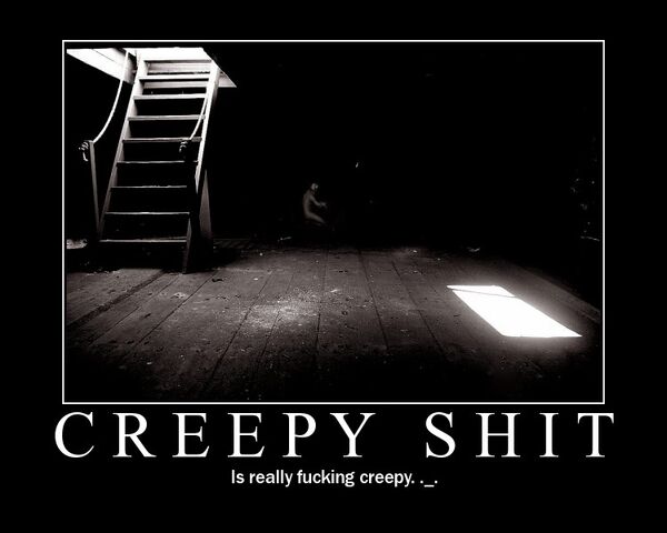 File:CreepyShit.jpg