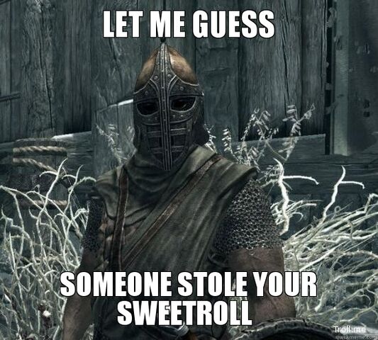 File:Let-me-guess-someone-stole-your-sweetroll.jpg