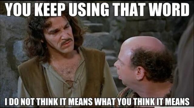 File:You-keep-using-that-word-1-.jpg