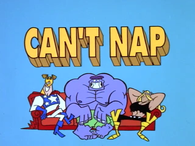 The Justice Friends: Can't Nap | Dexter's Laboratory Wiki | FANDOM