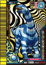 Titanosaurus super card
