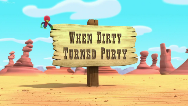 File:When Dirty Turned Purty.png