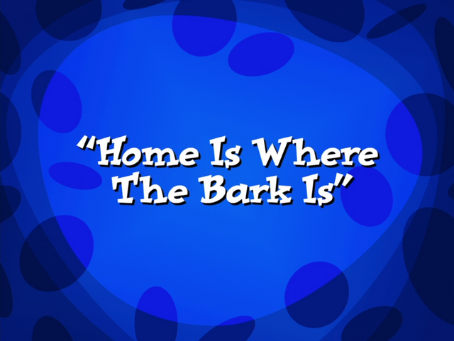 File:HomeisWheretheBarkis.png